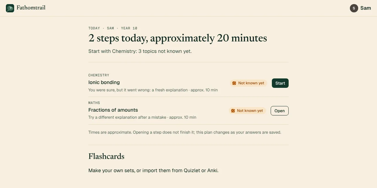 A made-up child’s Today screen in Fathomtrail: two steps, in Chemistry and Maths, of about 10 minutes each, about 20 minutes in all, both on topics not known yet.